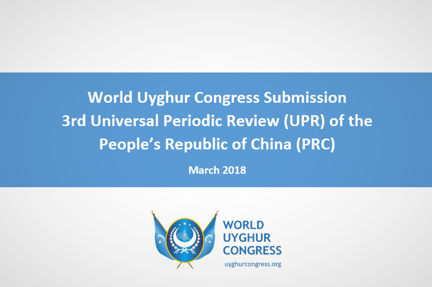 World Uyghur Congress Universal Periodic Review of China Report Submission