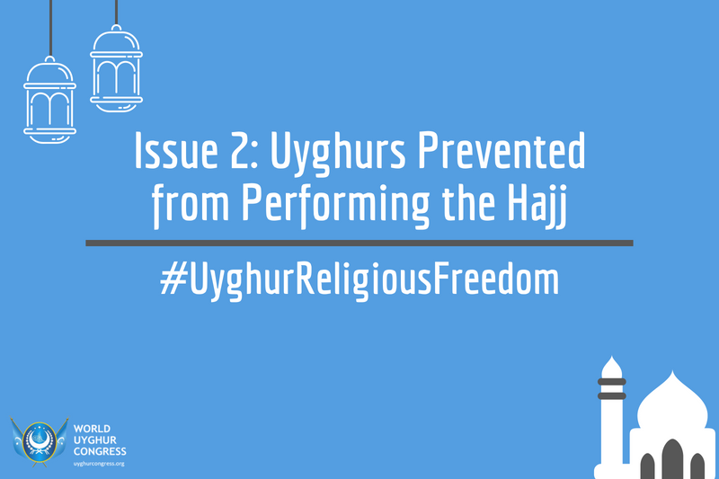 Issue 2: Uyghurs Prevented From Performing the Hajj