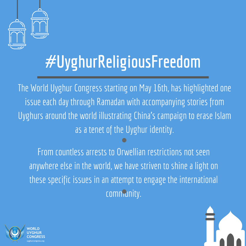 WUC Concludes Campaign Highlighting Religious Repression of Uyghurs During Ramadan