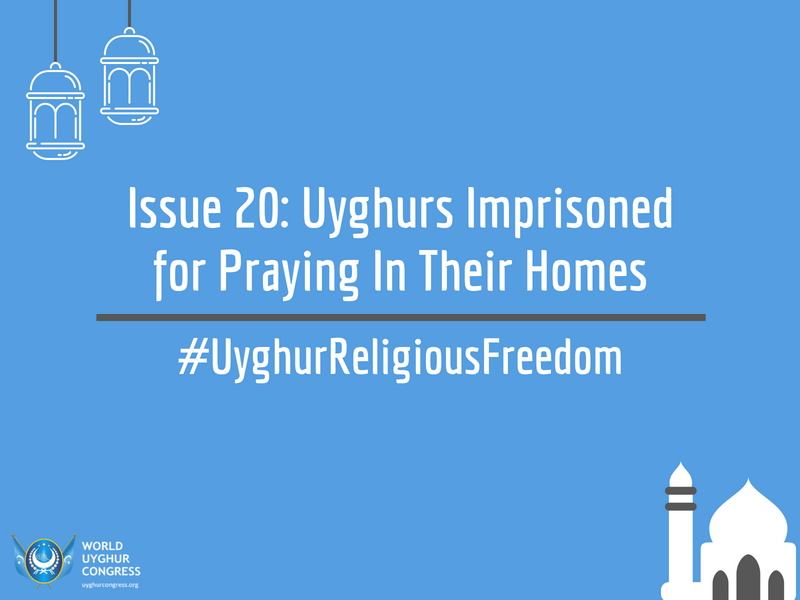 Issue 20: Uyghurs Imprisoned for Praying In Their Homes