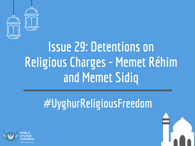 Issue 29: Detentions on Religious Charges – Memet Réhim and Memet Sidiq