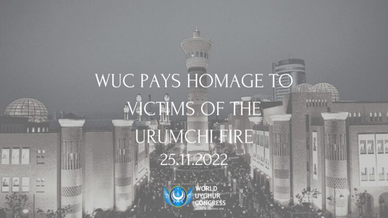 PRESS RELEASE: WUC DEMANDS ACTION OVER UYGHUR DEATHS IN URUMCHI FIRE