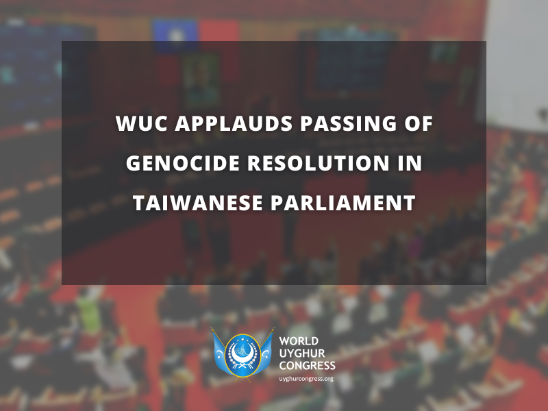 <strong>PRESS RELEASE: WUC APPLAUDS PASSING OF GENOCIDE RESOLUTION IN TAIWANESE PARLIAMENT</strong>