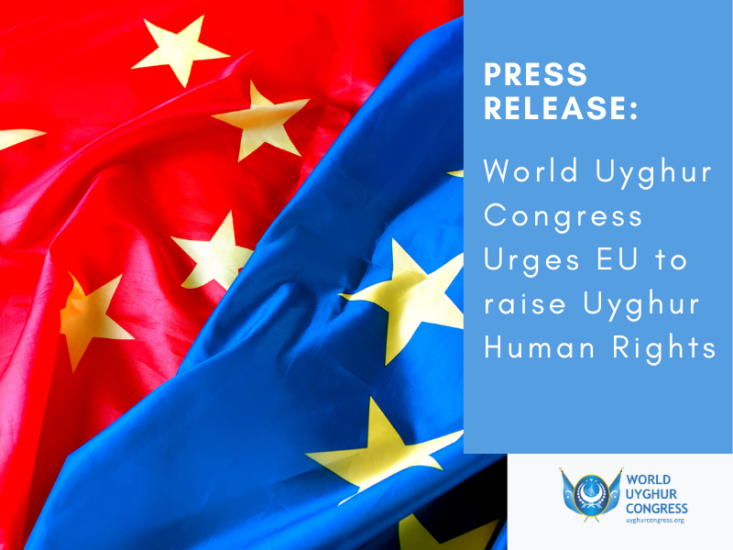 Press Release: World Uyghur Congress Urges EU to raise Uyghur Human Rights 