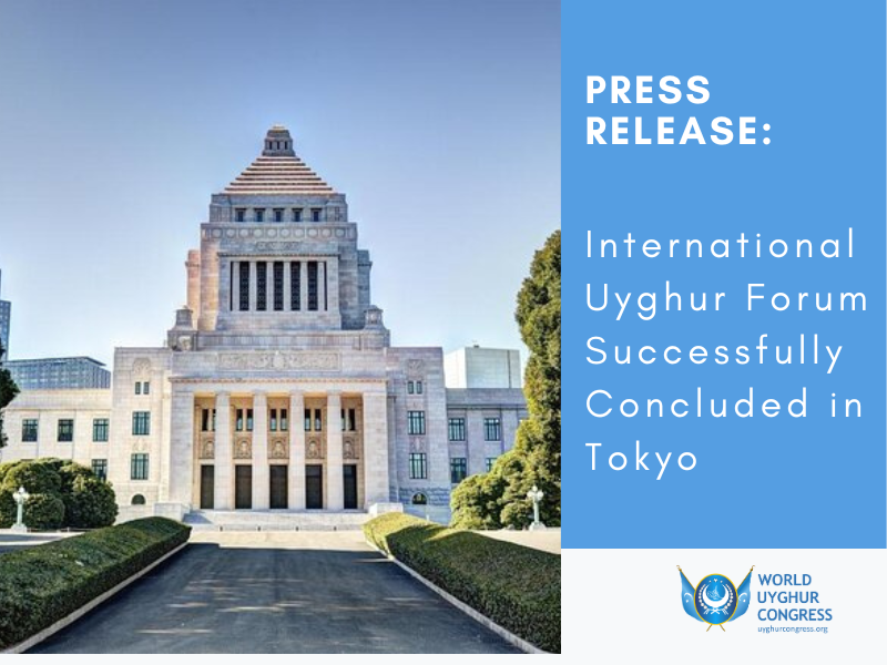 PRESS RELEASE:  International Uyghur Forum Successfully Concluded in Tokyo