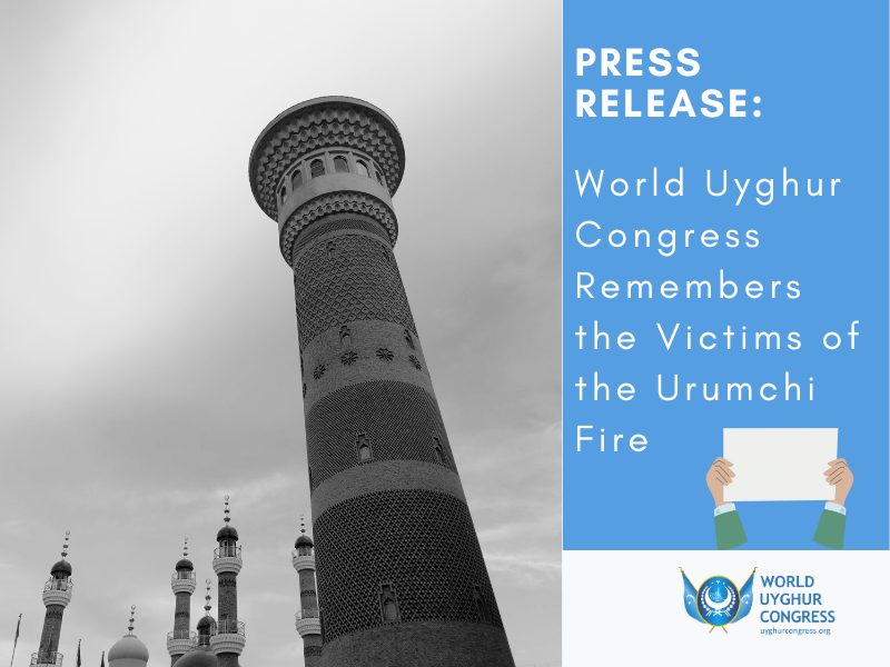 PRESS RELEASE: World Uyghur Congress Remembers the Victims of the Urumchi Fire