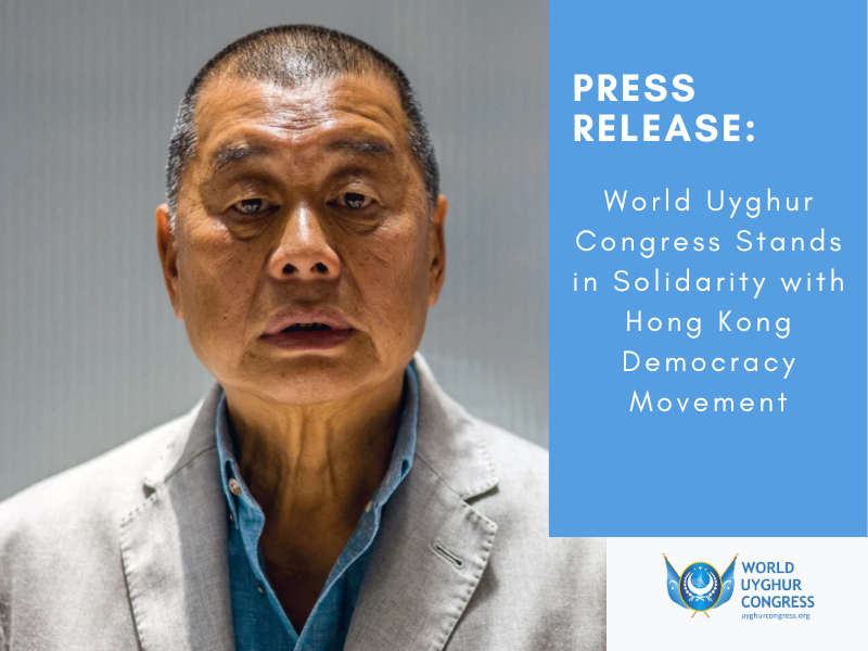 PRESS RELEASE: World Uyghur Congress Stands in Solidarity with Hong Kong Democracy Movement