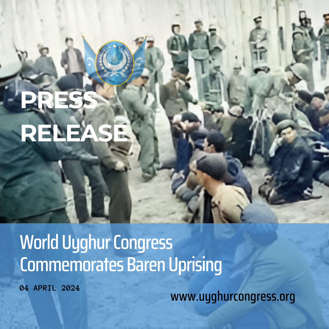 Press Release: World Uyghur Congress Commemorates Baren Uprising